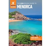 Rough Guides – The Mini Rough Guide to Menorca – Guide de voyage avec e-book