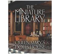 The Miniature Library Of Queen Mary's Dolls House