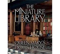 The Miniature Library of Queen Marys Dolls House by Elizabeth Clark Ashby Elizabeth Clark Ashby (Auteur)