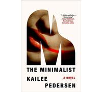 The Minimalist A Novel - Kailee Pedersen - St. martin's press - ebook (ePub) - Livre