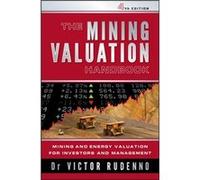 The Mining Valuation Handbook 4e: Mining and Energy Valuation for Investors and Management