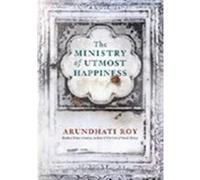 The Ministry of Utmost Happiness: Longlisted for the Man Booker Prize 2017