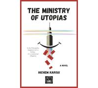 The Ministry of Utopias