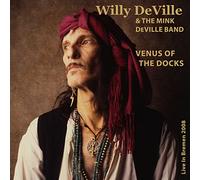 & the Mink Deville Band - Venus of Docks - Live in Bremen 2008