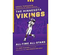 The Minnesota Vikings All-Time All-Stars