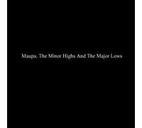 Maupa - Minor Highs and The Major [Import]
