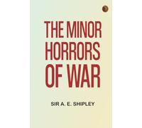 The Minor Horrors of War