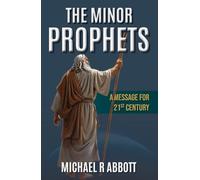 The Minor Prophets: A Message for 21st Century (GS Media)