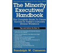The Minority Executives' Handbook Randolph W. Cameron (Auteur)