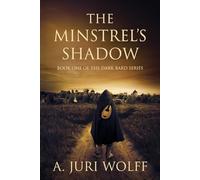 The Minstrel's Shadow