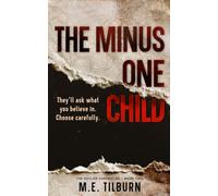 The Minus One Child: A Dystopian Novella