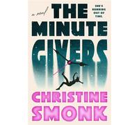 The Minute Givers - Christine Smonk - Berkley - ebook (ePub) - Livre