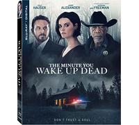 The Minute You Wake Up Dead