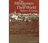 The Minutemen and Their World