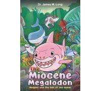 The Miocene Megalodon
