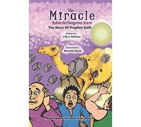 The Miracle Before The Dangerous Storm - The Story of prophet Salih