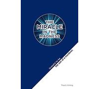 The Miracle In The Madness: Grateful To Be The Son Of A Murderer