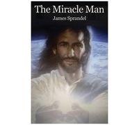 The Miracle Man