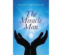 The Miracle Man