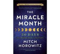 The Miracle Month Second Edition by Mitch Horowitz Mitch Horowitz (Auteur)