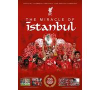 The Miracle Of Istanbul: 20th anniversary celebration Liverpool FC magazine