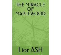 THE MIRACLE OF MAPLEWOOD