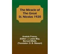 The Miracle Of The Great St. Nicolas 1920