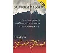The Miracle of the Scarlet Thread - Richard Booker - Destiny Image Incorporated - Livre en Anglais - Hardback Richard BookerRichard Booker (Auteur)