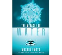 The Miracle of Water