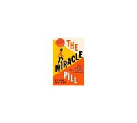 The Miracle Pill