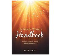 The Miracle Worker's Handbook