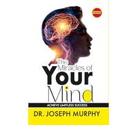 The Miracles of Your Mind
