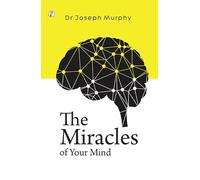 The Miracles of Your Mind