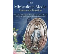 The Miraculous Medal Prayers And Devotion