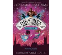The Miraculous Sweetmakers - Natasha Hastings - HarperCollinsChildren’sBooks - ebook (ePub) - Livre