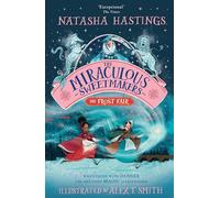 The Miraculous Sweetmakers: The Frost Fair