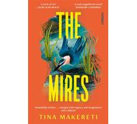 The Mires a powerful literary page-turner set in New Zealand - Tina Robyn Makereti Dahlberg - Footnote Press - ebook (ePub) - Livre