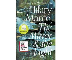 The Mirror and the Light