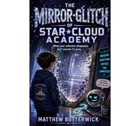 The Mirror-Glitch of Star Cloud Academy