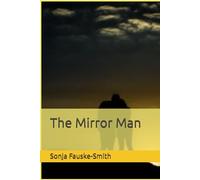 The Mirror Man