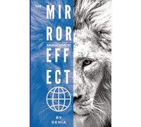 The Mirror Management Effect