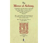 The Mirror of Alchimy: Speculum Alchemiae
