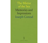The Mirror of the Sea: Memories and Impressions
