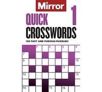 The Mirror: Quick Crosswords 1: 150 fast and furious puzzles!