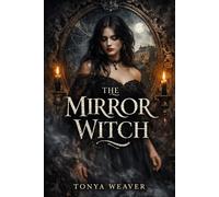 “The Mirror Witch”