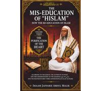 The Mis-Education of "Hislam": Now the Re-Education of Islam