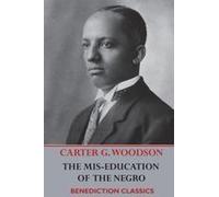 The Mis-Education Of The Negro
