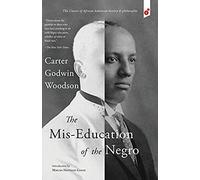 The Mis-Education Of The Negro