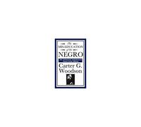 The Mis-Education Of The Negro (An African American Heritage Book)