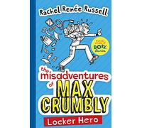 The Misadventures of Max Crumbly 1 : Locker Hero – Volume 1